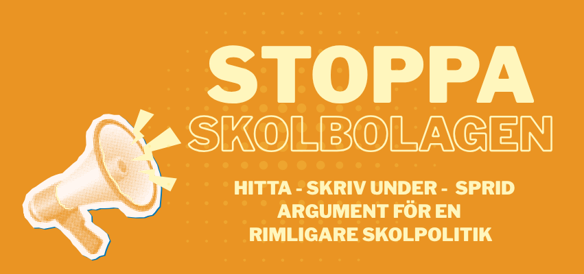 Stoppa skolbolagen